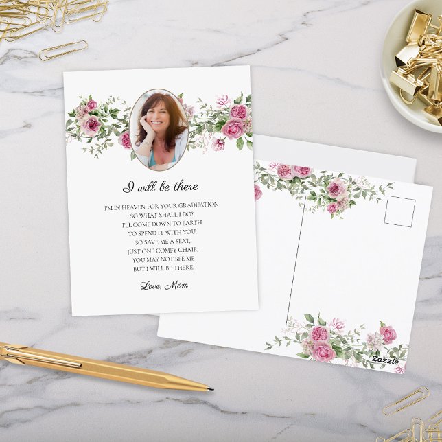 Ich werde dort Rose Mama Memorial Graduation Postkarte (elegant pink rose theme i will be there note from deceased mom mother to graduate to save a seat)