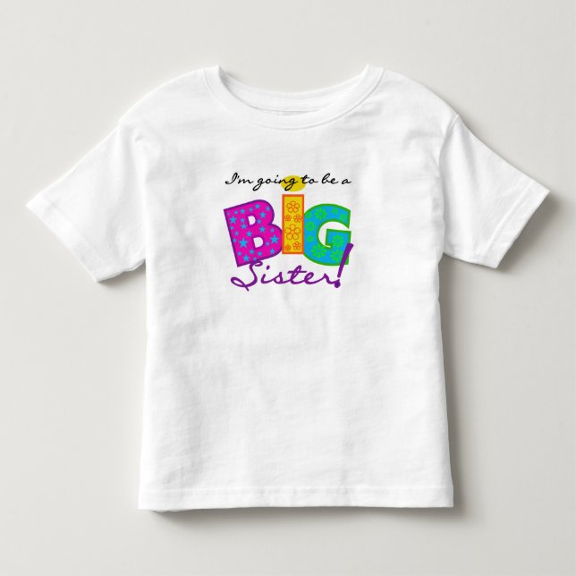 Ich werde ein großes Siste sein Kleinkind T-shirt (Vorderseite)
