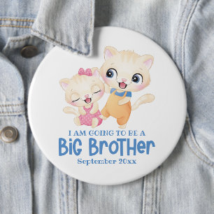 Ich werde eine große Bruder-Ankündigung werden Button