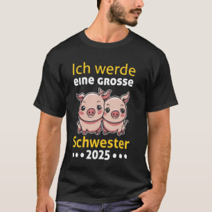 Ich Werde Eine Große Schwester 2025 Zwei Rosa Baby T-Shirt
