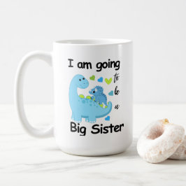 Ich werde eine große Schwester Dinosaurier sein Kaffeetasse