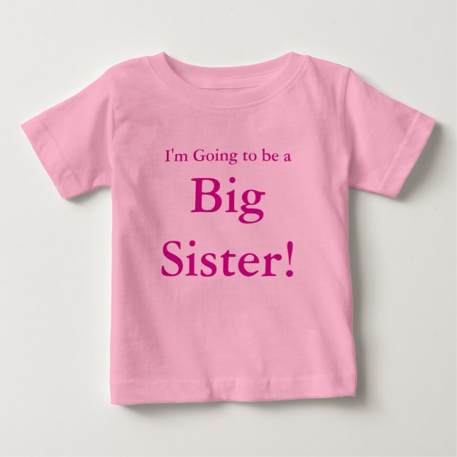 Ich werde eine große Schwester sein! Baby T-shirt (Vorderseite)