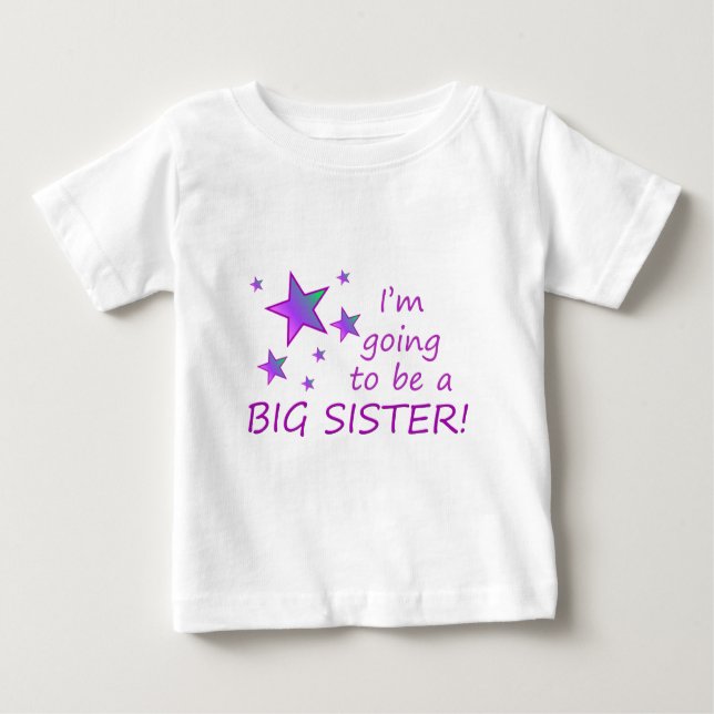 Ich werde eine große Schwester sein! Baby T-shirt (Vorderseite)