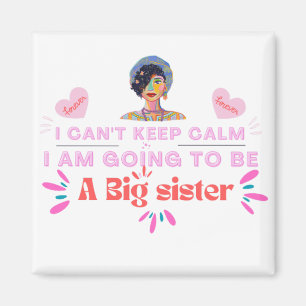 Ich werde eine große Schwester sein, Design von Ro Magnet