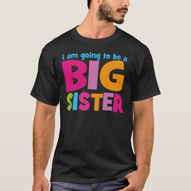 Ich werde eine große Schwester sein T-Shirt (Vorderseite)