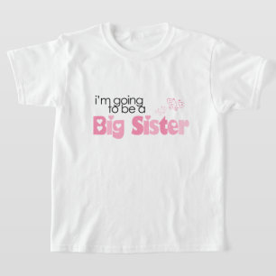 "Ich werde eine große Schwester sein." T-Shirt