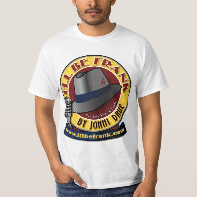 Ich werde Frank Basic White T - Shirt (Vorderseite)