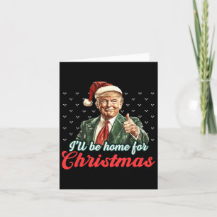 Ich werde für Weihnachten Weihnachten Weihnachtsma Karte
