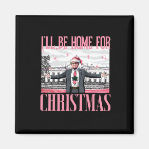 Ich werde für Weihnachten Weihnachten Weihnachtsma Magnet