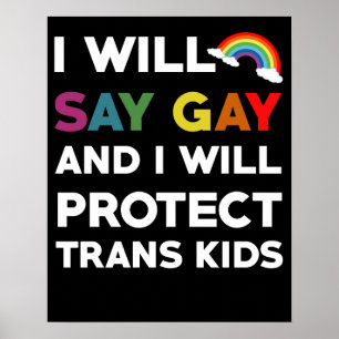 Ich werde Gay sagen und ich werde Trans-Kinder LGB Poster