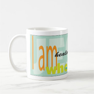 Ich werde geheilt, ich bin ganz, ich bin frei, ich kaffeetasse