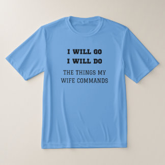 Ich werde gehen, ich werde Do-Ehefrau™ LDS Männer T-Shirt