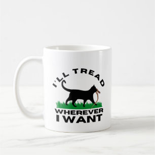 Ich werde gehen, wo immer ich Gewollt habe Kaffeetasse