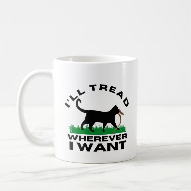 Ich werde gehen, wo immer ich Gewollt habe Kaffeetasse (Links)
