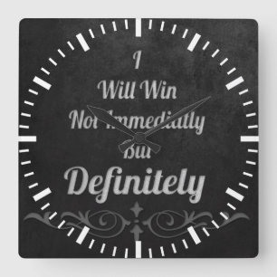 Ich werde gewinnen - Motivierend Quadratische Wanduhr