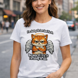 Ich werde Gott reparieren lassen T-Shirt