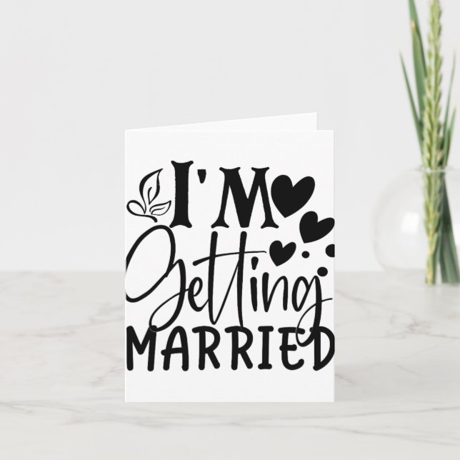 Ich werde heiraten Hochzeit Liebe Verlobt Bride Karte (Vorderseite)
