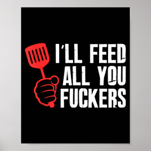 Ich werde Idioten eine lustige BBQ-Küche-Kochmahlz Poster