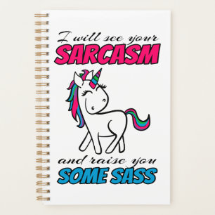Ich werde Ihren Sarcasm sehen und Sie etwas erhebe Planer