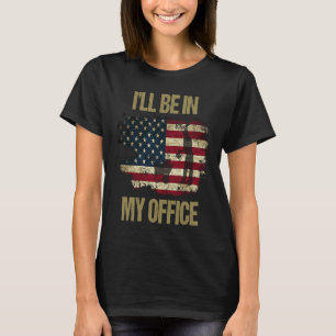 Ich werde im Büro sein Mein Gärtnern Gärtner in de T-Shirt