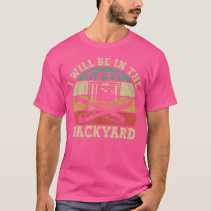 Ich werde im Hinterhof lustige Bourbon und Zigarre T-Shirt