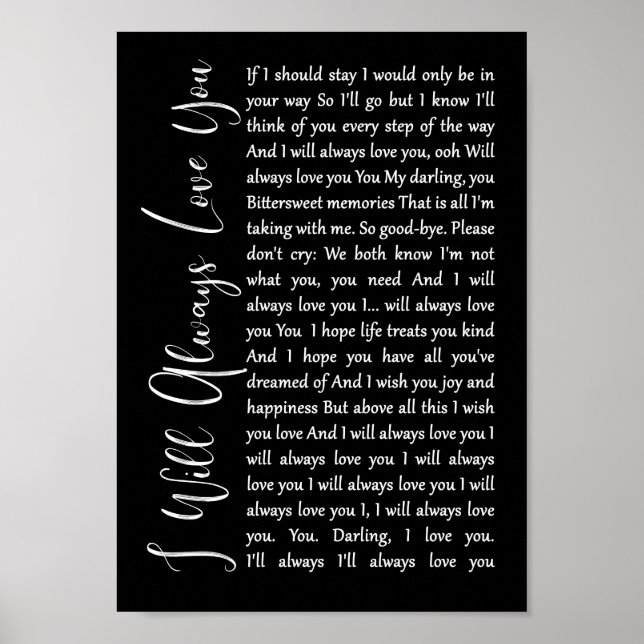 Ich werde immer Liebe Sie Schwarz-Script-Song Lyri Poster (Vorne)