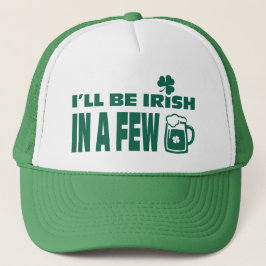 Ich werde in ein paar Bieren irisch sein. St. Patr Truckerkappe