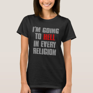 ICH WERDE IN JEDER RELIGION SARKISTISCH HELFEN T-Shirt