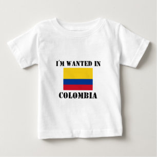 Ich werde in Kolumbien gewollt Baby T-shirt