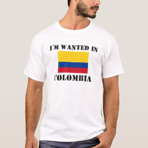 Ich werde in Kolumbien gewollt T-Shirt