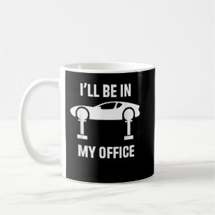Ich werde in meinem Auto Reparatur Auto Reparatur Kaffeetasse