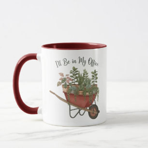 Ich werde in meinem Büro sein Lustiger Pflanzenlie Tasse
