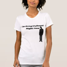 Ich werde jetzt verfolgt - Creepy T Shirt