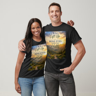 Ich werde meine Augen erheben zu den Hügeln T-Shirt