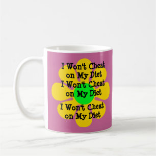 Ich werde meine Diät-Tasse nicht aufgeben Kaffeetasse