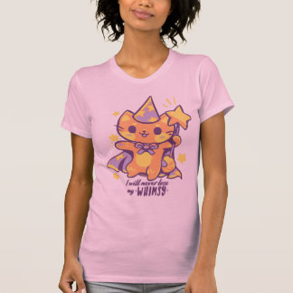 Ich werde meine Launen nie verlieren T-Shirt