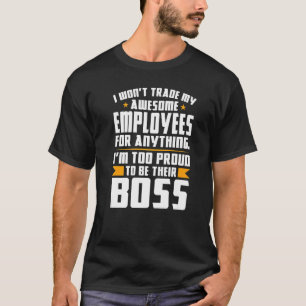 Ich werde meine phantastischen Angestellten nicht  T-Shirt