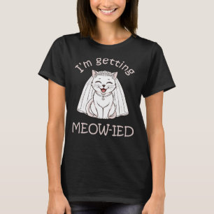 Ich werde Mia-iziert! T-Shirt