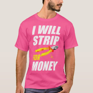 Ich werde mich um Geld streiten, um den Strom des  T-Shirt