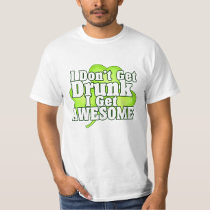 Ich werde nicht Betrunken, ich bekomme Phantastisc T-Shirt