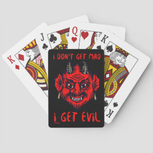 ICH WERDE NICHT MAD, ICH BEKOMME EVIL lustigen Teu Spielkarten