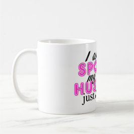 Ich werde nicht, meine Ehemann-gerade Lieben ich Kaffeetasse