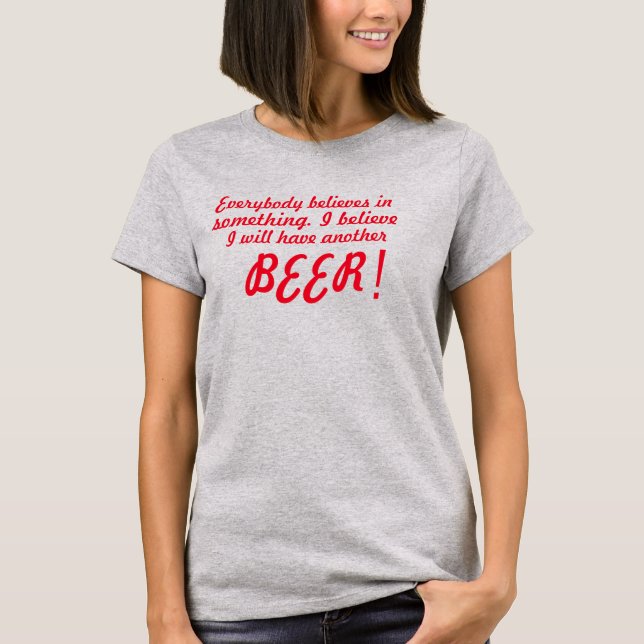 Ich werde noch ein lustiges Shirt-Design für Bierl T-Shirt (Vorderseite)