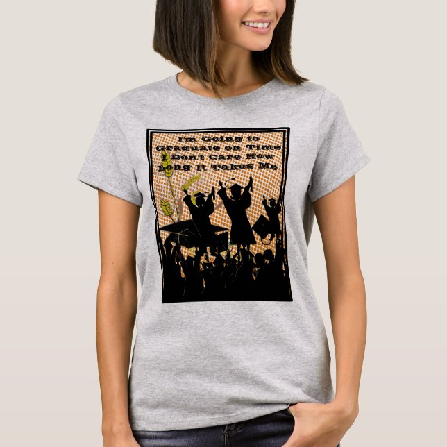 Ich werde pünktlich studieren T-Shirt (Vorderseite)