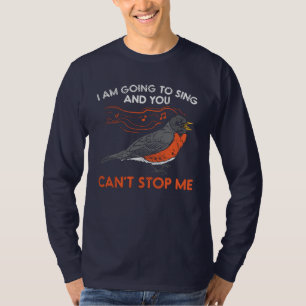 Ich werde Red Robin Bird singen T-Shirt