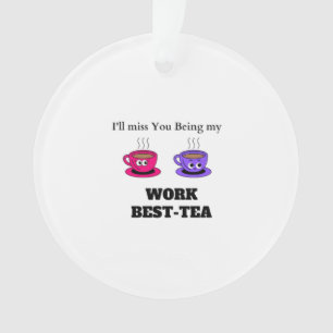 Ich werde Sie verpassen, mein Untersetzer zum best Ornament