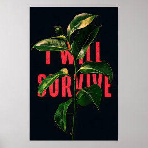 Ich werde überleben Motivations-Kunstprint Grunge Poster