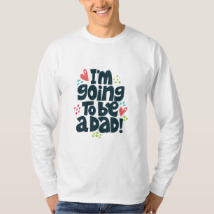 Ich werde Vater werden T-Shirt