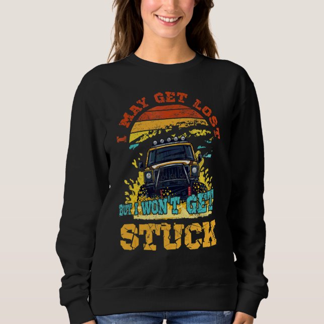 Ich werde vielleicht verloren, aber ich werde nich sweatshirt (Vorderseite)