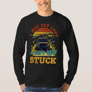 Ich werde vielleicht verloren, aber ich werde nich T-Shirt